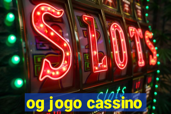 og jogo cassino